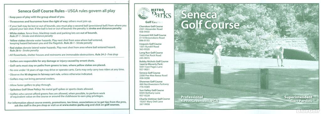 Seneca Golf Course, Courses